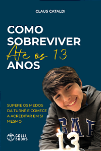 Livro Como Sobreviver Até Os 13 Anos