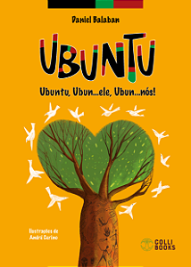 Livro Ubuntu - Ubuntu, Ubun...Ele, Ubun..Nós!