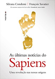 Livro As últimas notícias do Sapiens: Uma revolução nas n...