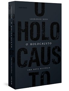 Livro O Holocausto: Uma nova história