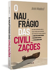 Livro O naufrágio das civilizações: um olhar profundo sob...
