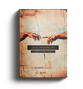 Livro Graça ensandecida