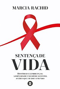 Livro Sentença de vida: histórias e lembranças: a jornada...