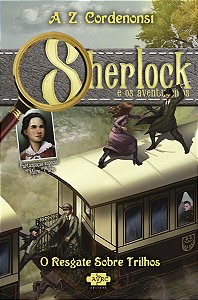 Livro Sherlock e os aventureiros: o resgate sobre trilhos