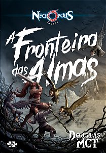 Livro Necrópolis - Livro 1 - A Fronteira Das Almas