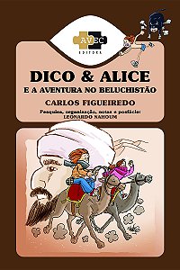 Livro Dico e Alice e a aventura no Beluchistão