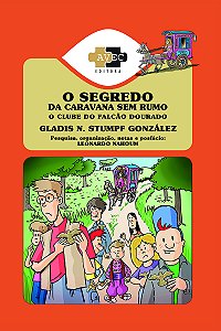 Livro O Clube do Falcão Dourado - O segredo da caravana s...