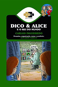 Livro Dico e Alice e o rei do mundo