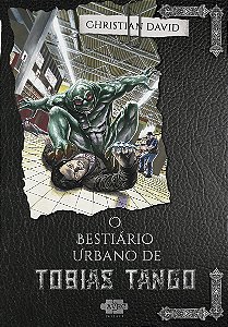 Livro O Bestiário Urbano De Tobias Tango