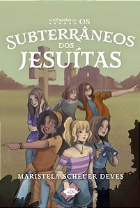 Livro As 6 Estrelas Em - Os Subterrâneos Dos Jesuítas