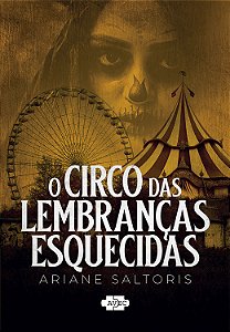 Livro O Circo Das Lembranças Esquecidas