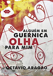 Livro Alguém em Guernica olha para mim