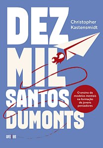 Livro Dez Mil Santos Dumonts