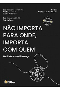 Livro Não importa para onde, importa com quem