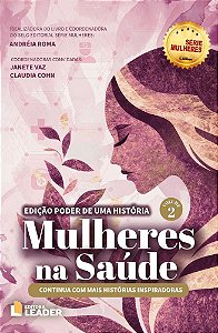 Livro Mulheres na Saúde volume 2: Edição poder de uma história