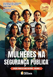 Livro Mulheres na Segurança Pública - Edição poder de uma histó...