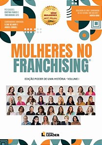 Livro Mulheres no Franchising - Edição poder de uma história, v...