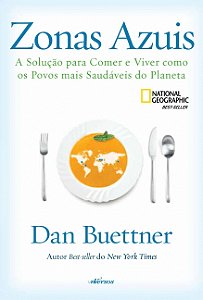 Livro Zonas azuis: a solução para comer e viver como os p...