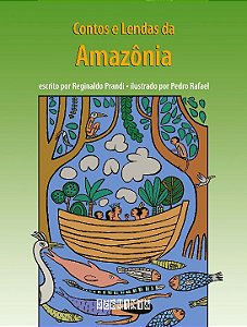 Livro Contos e lendas da Amazônia (edição revista e atual...