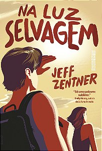 Livro Na Luz Selvagem