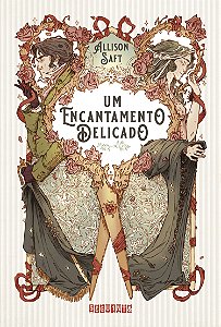 Livro Um Encantamento Delicado