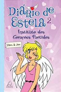 Livro Diário de Estela 2: instituto dos corações partidos