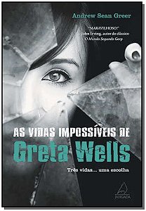 Livro As vidas impossíveis de Greta Wells: três vidas... ...