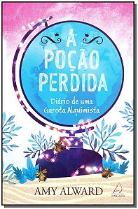 Livro A poção perdida: diário de uma garota alquimista