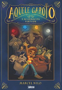 Livro Aquele garoto e as gemas da virtude