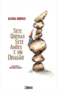 Livro Sete quedas, sete anões e um dragão
