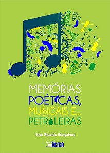 Livro Memórias poéticas, musicais e petroleiras