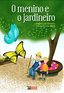 Livro O menino e o jardineiro