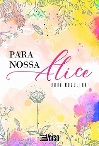 Livro Para nossa Alice