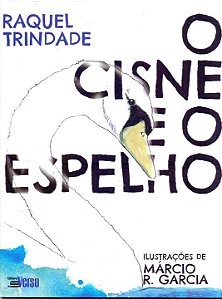 Livro O Cisne E O Espelho