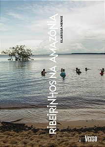 Livro Ribeirinhos Na Amazônia
