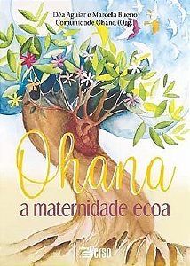 Livro Ohana: A Maternidade Ecoa