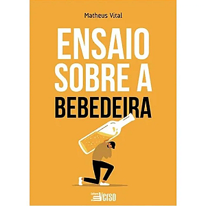 Livro Ensaio Sobre A Bebedeira