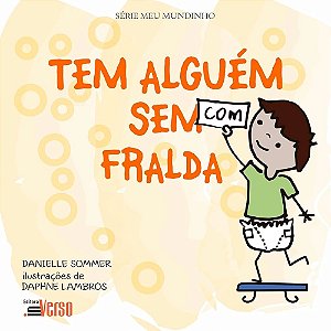Livro Tem Alguém Com (Sem) Fralda