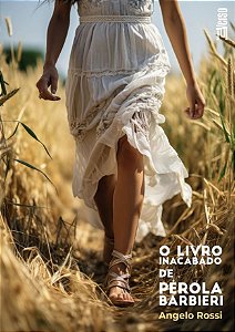 Livro O Livro Inacabado De Pérola Barbieri