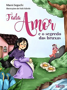 Livro Fada Amor e o segredo das bruxas