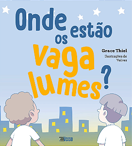 Livro Onde Estão Os Vagalumes?
