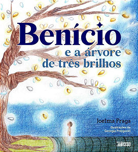 Livro Benício E A Árvore De Tres Brilhos