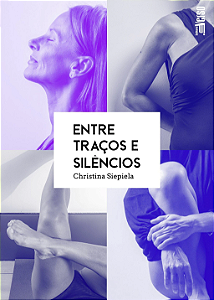 Livro Entre Traços E Silêncios