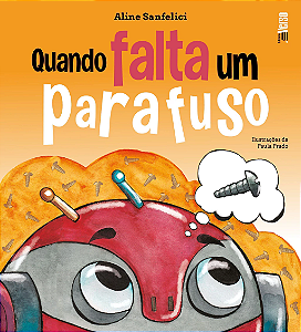 Livro Quando Falta Um Parafuso