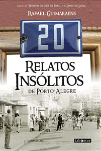 Livro 20 relatos insólitos de Porto Alegre