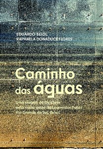 Livro Caminho das águas: Uma viagem de bicicleta pela costa oes...