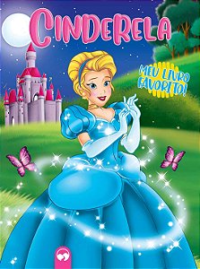 Livro Cinderela: Meu Livro Favorito