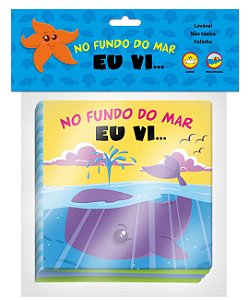 Livro No Fundo do Mar eu Vi...: No Banho eu Vi