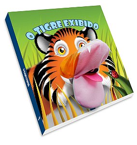 Livro O Tigre Exibido: Livros Fantoche