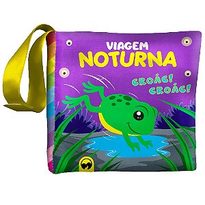Livro BEBÊ FELIZ - VIAGEM NOTURNA: LIVRO DE PANO INFANTIL